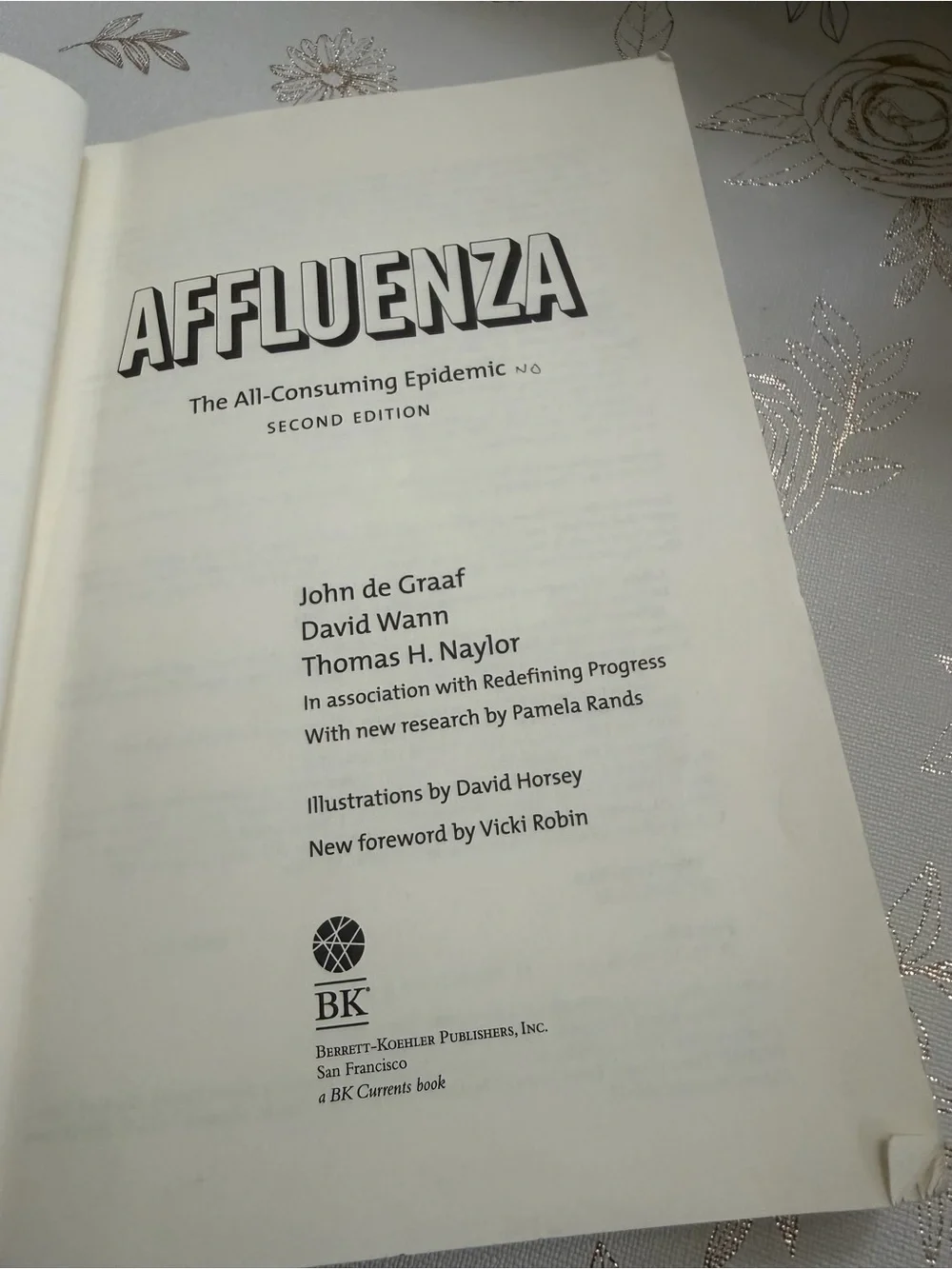Affluenza: The All-Consuming Epidemic (2nd Edition) Paperback - De Graaf, Wann